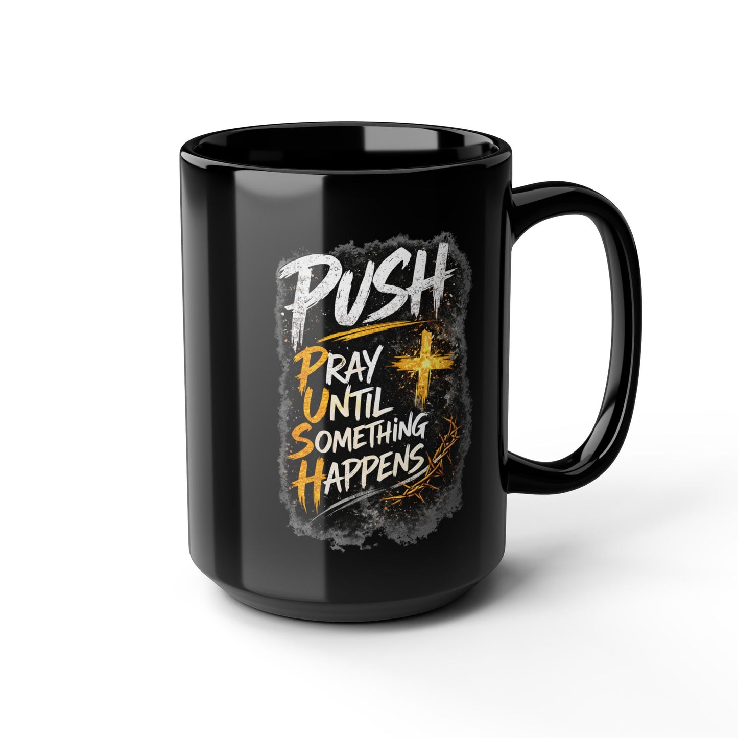 Push Black Coffee Mug — (11oz & 15oz)