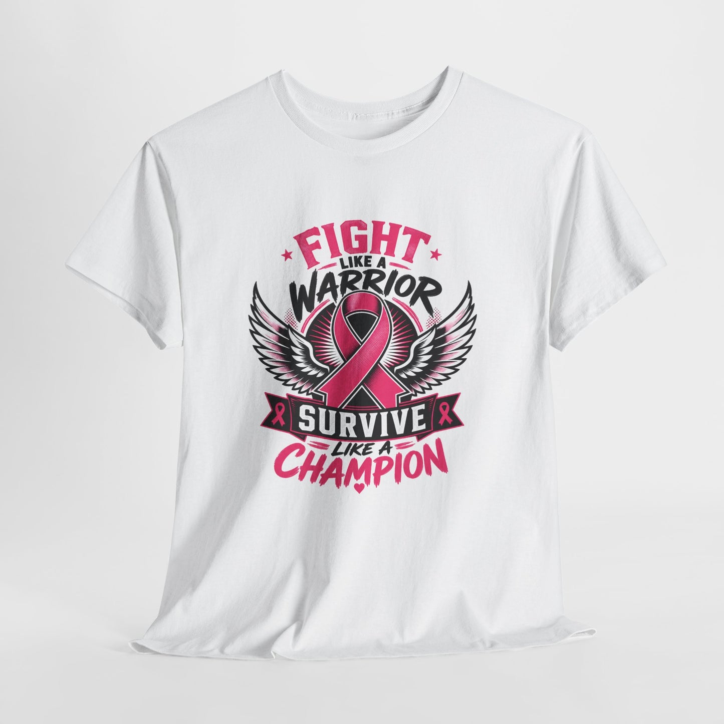Fight Like a Warrior, Survive Like a Champion Breast Cancer Awareness T-Shirt