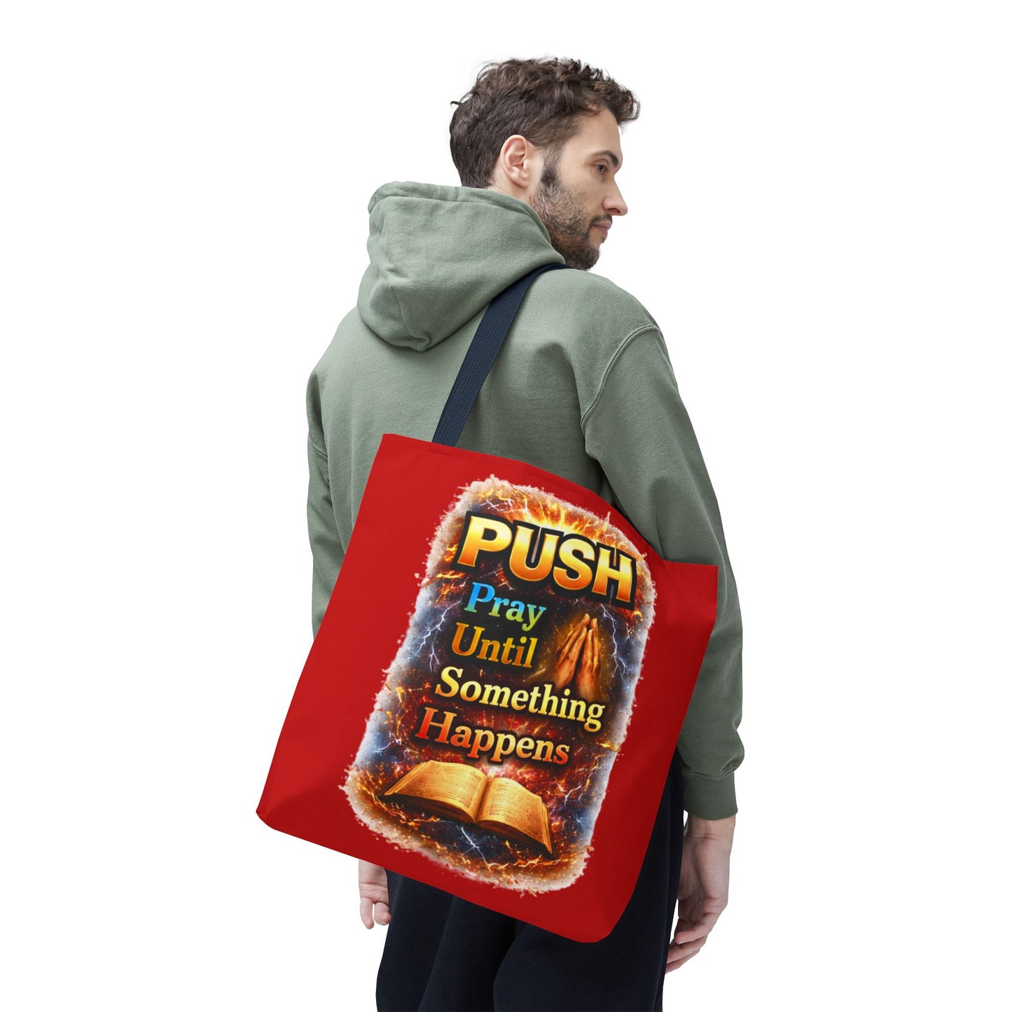 Push Pray Until Something Happens Red Tote Bag - Bible