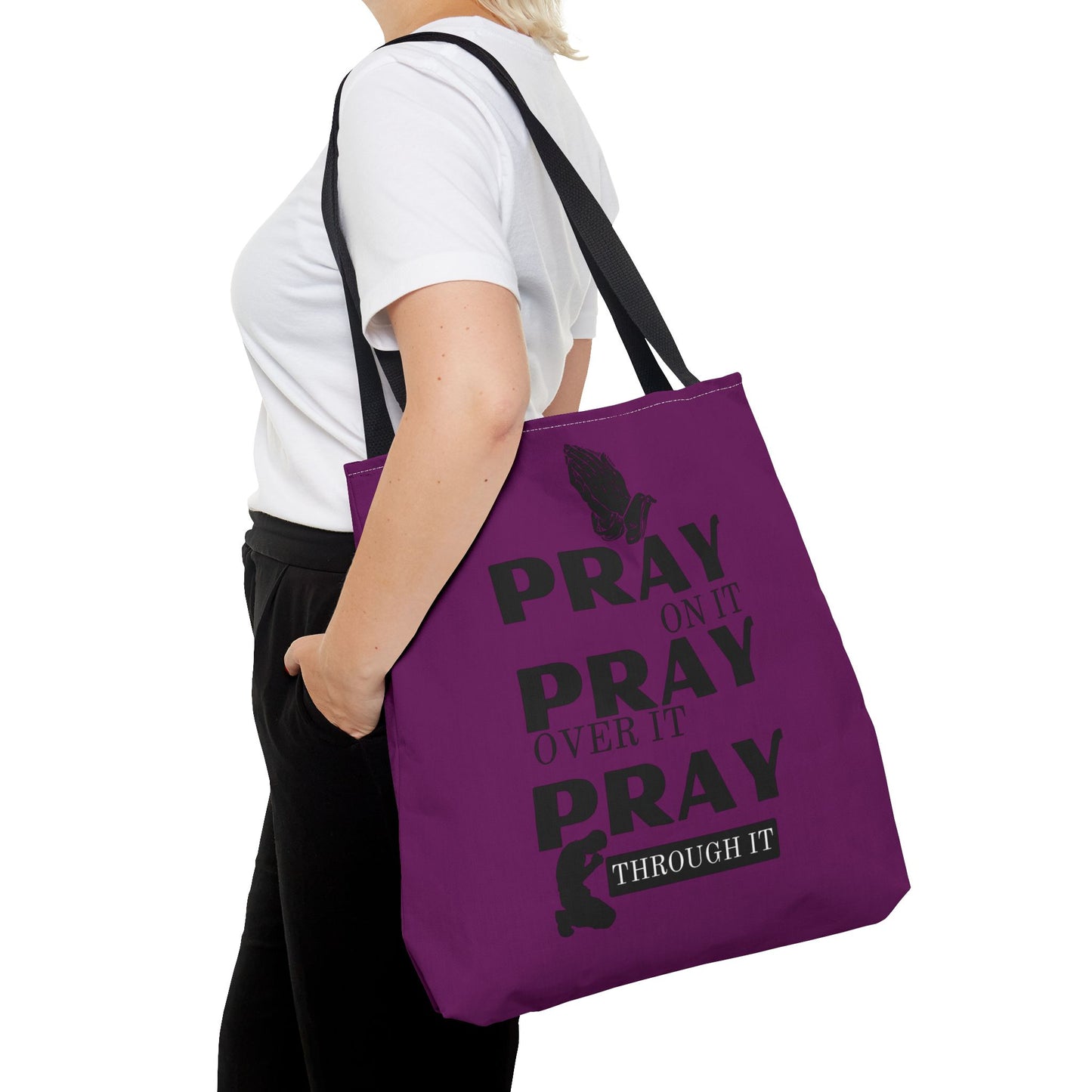 Pray On It Pray Over It Pray Through It Tote Bag - Purple