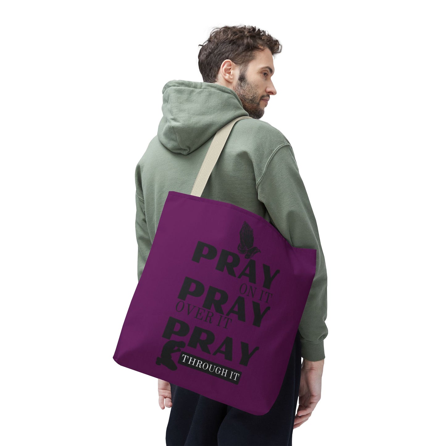 Pray On It Pray Over It Pray Through It Tote Bag - Purple