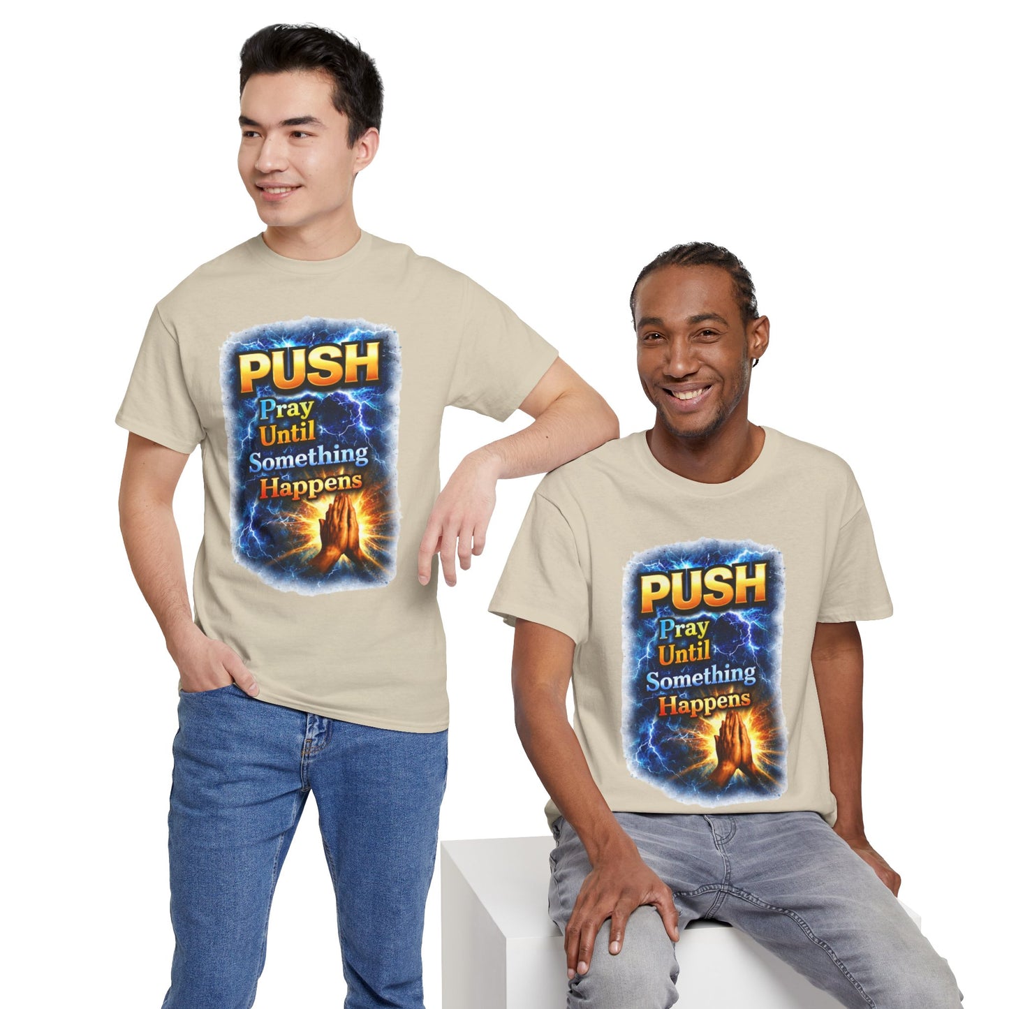 "PUSH Pray Until Something Happens" Tee - Hands 1