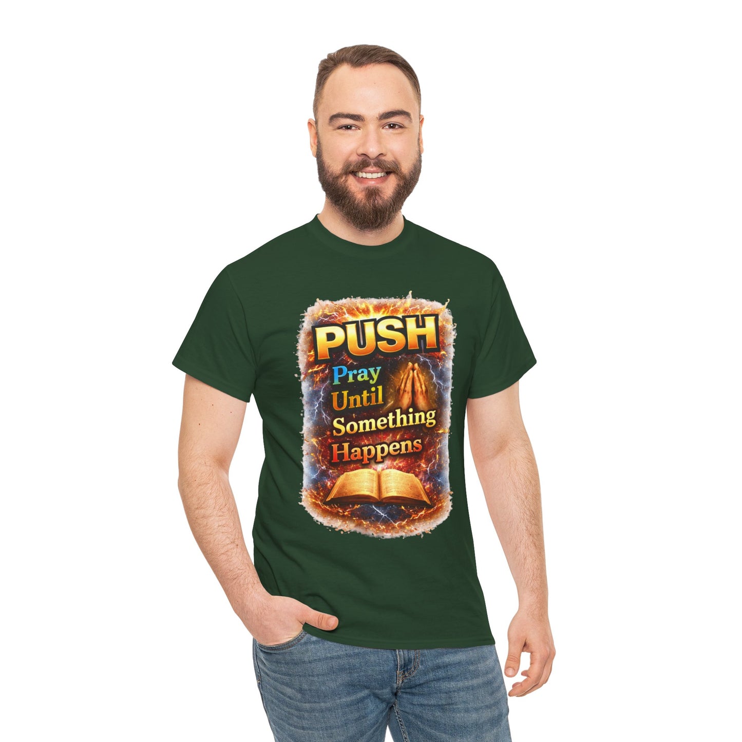 Push: Pray Until Something Happens T-Shirt — Bible 2
