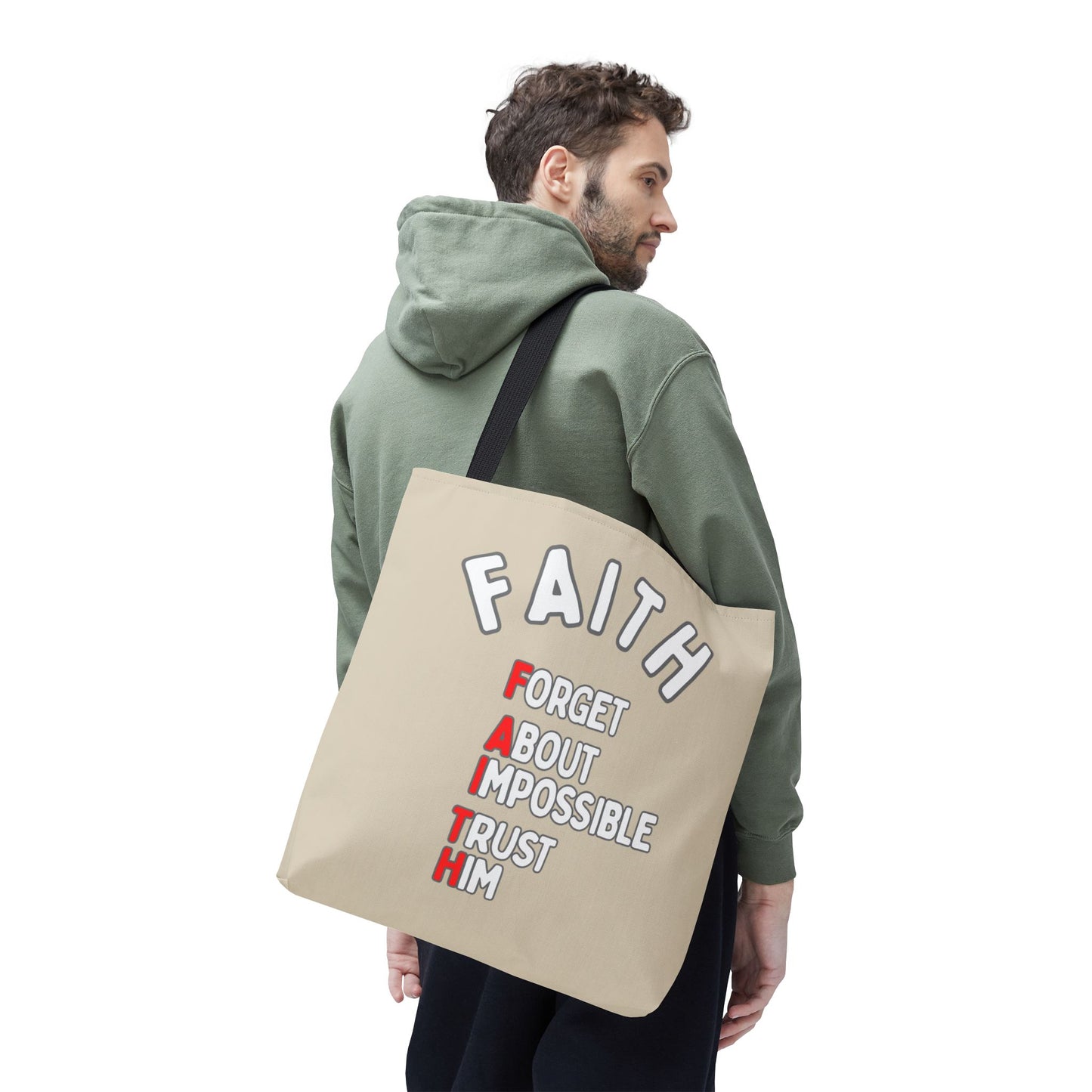 FAITH: Forget About Impossible, Trust Him Tote - Sand