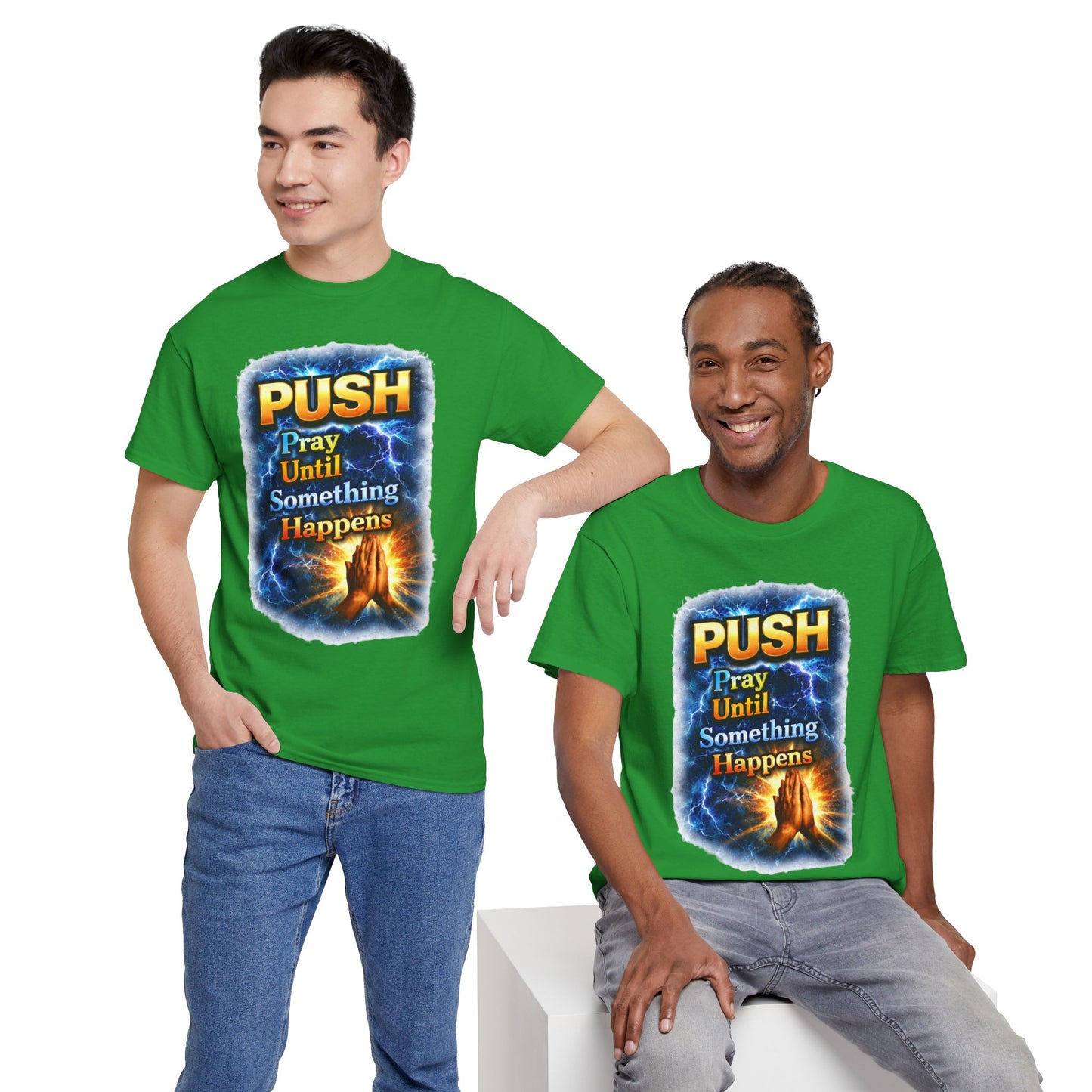 "PUSH Pray Until Something Happens" Tee - Hands 1