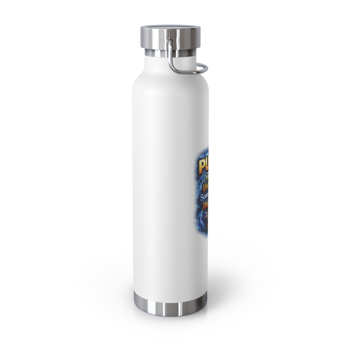 “Push: Pray Until Something Happens” 22oz Insulated Water Bottle - Hands