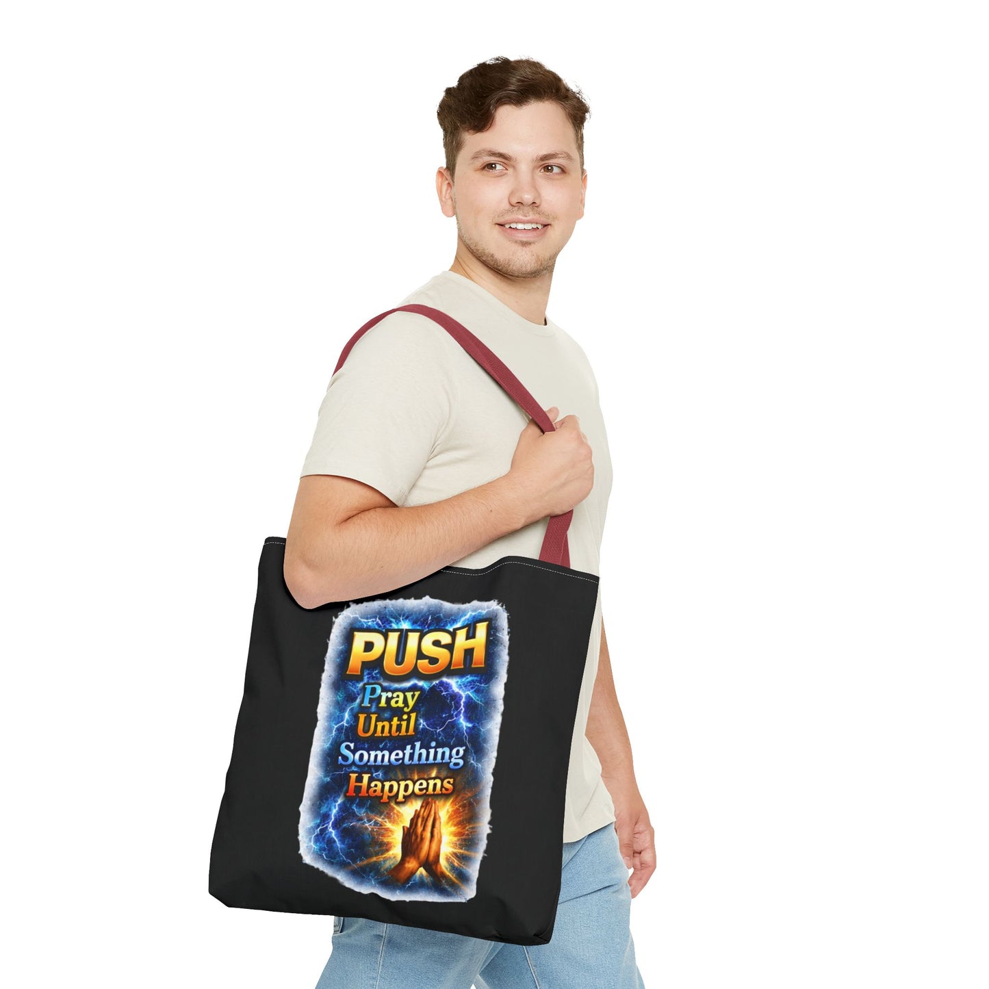 Push Pray Until Something Happens Black Tote Bag - Hands