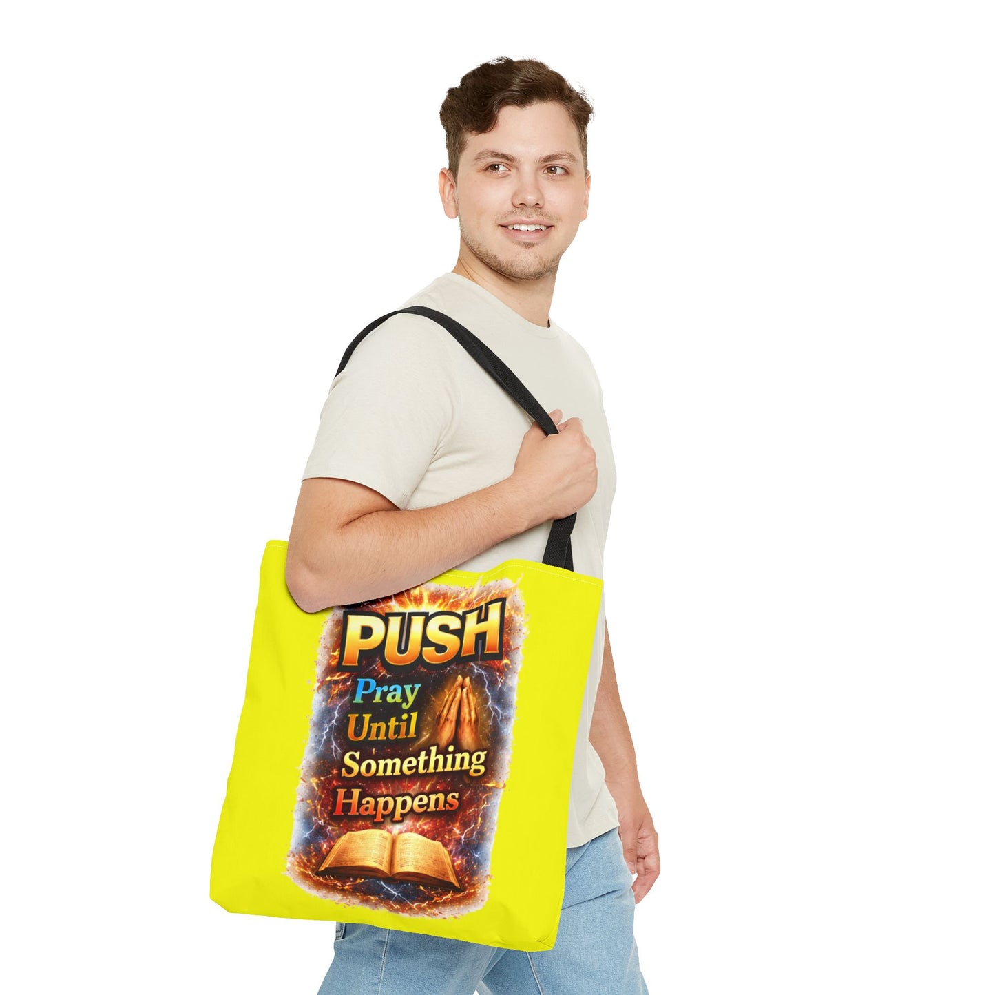 Push Pray Until Something Happens Yellow Tote Bag - Bible