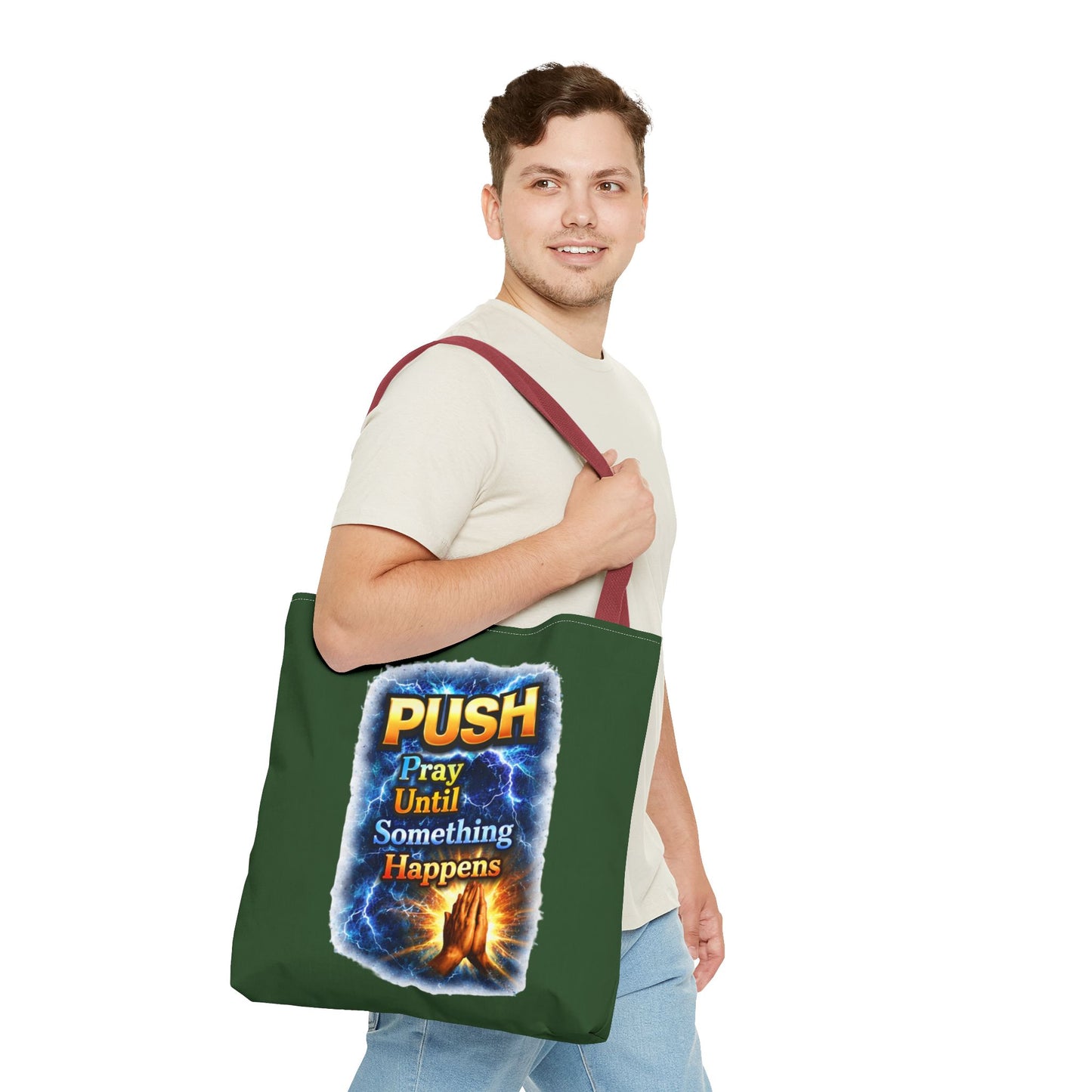 Push Pray Until Something Happens Green Tote Bag - Hands