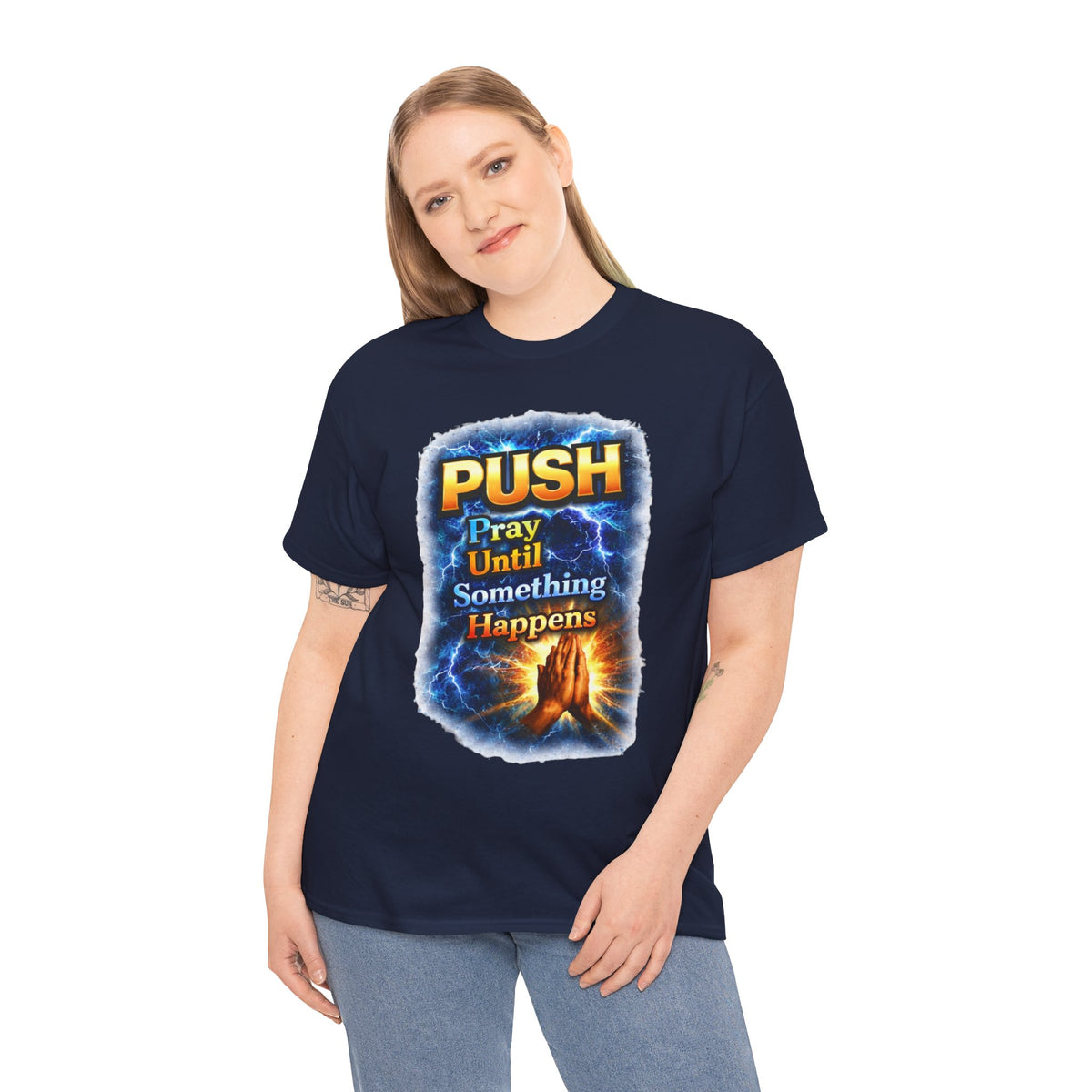 "PUSH Pray Until Something Happens" Tee - Hands 2