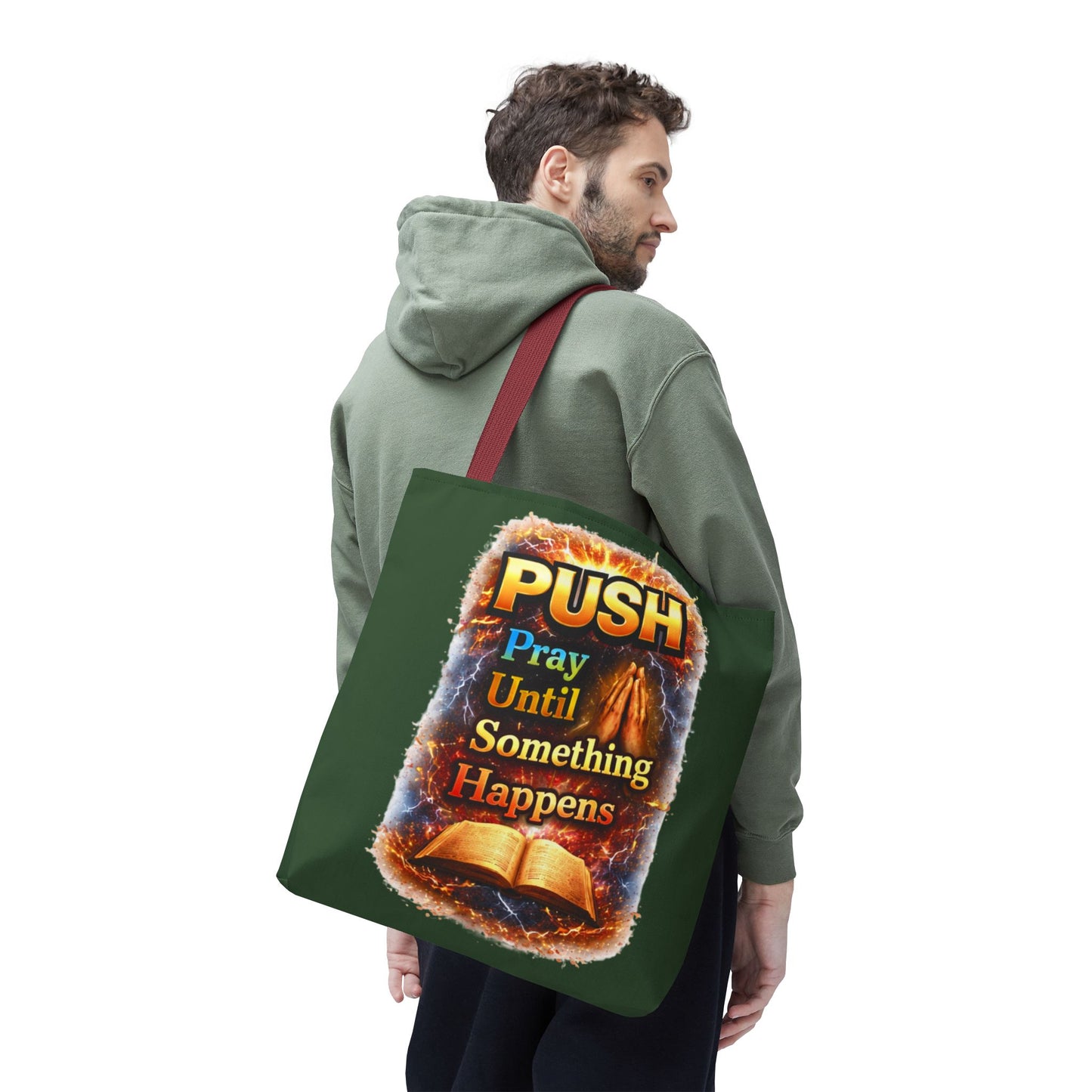 Push Pray Until Something Happens Green Tote Bag - Bible