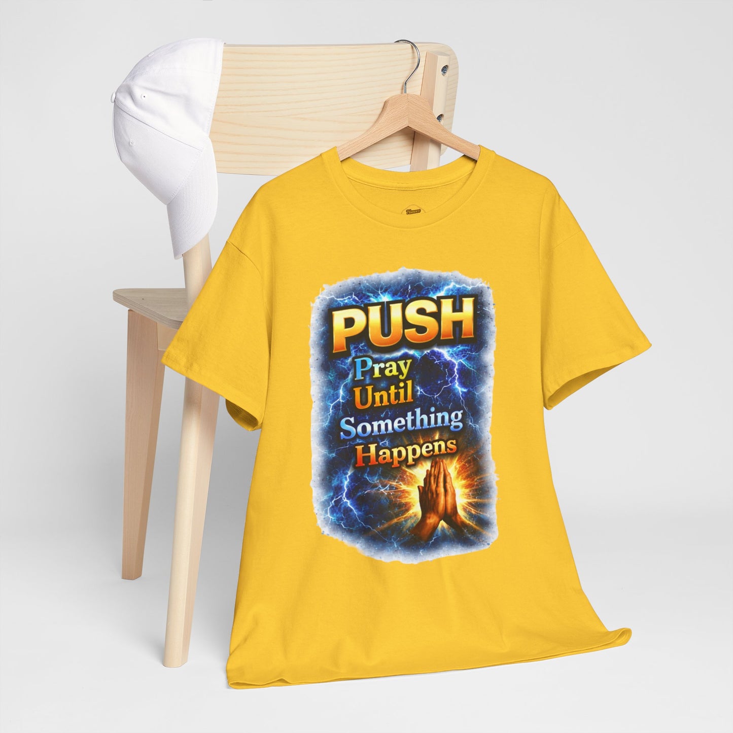 "PUSH Pray Until Something Happens" Tee - Hands 1