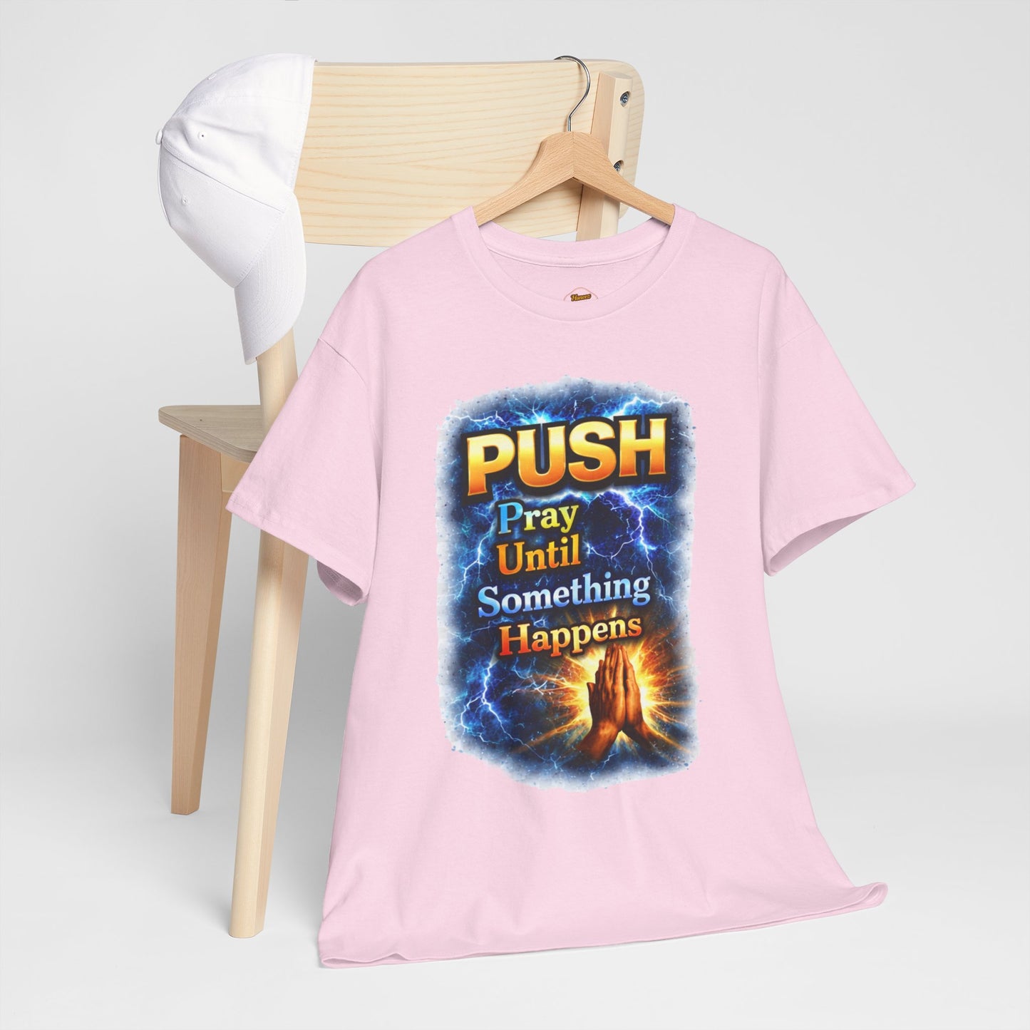 "PUSH Pray Until Something Happens" Tee - Hands 1