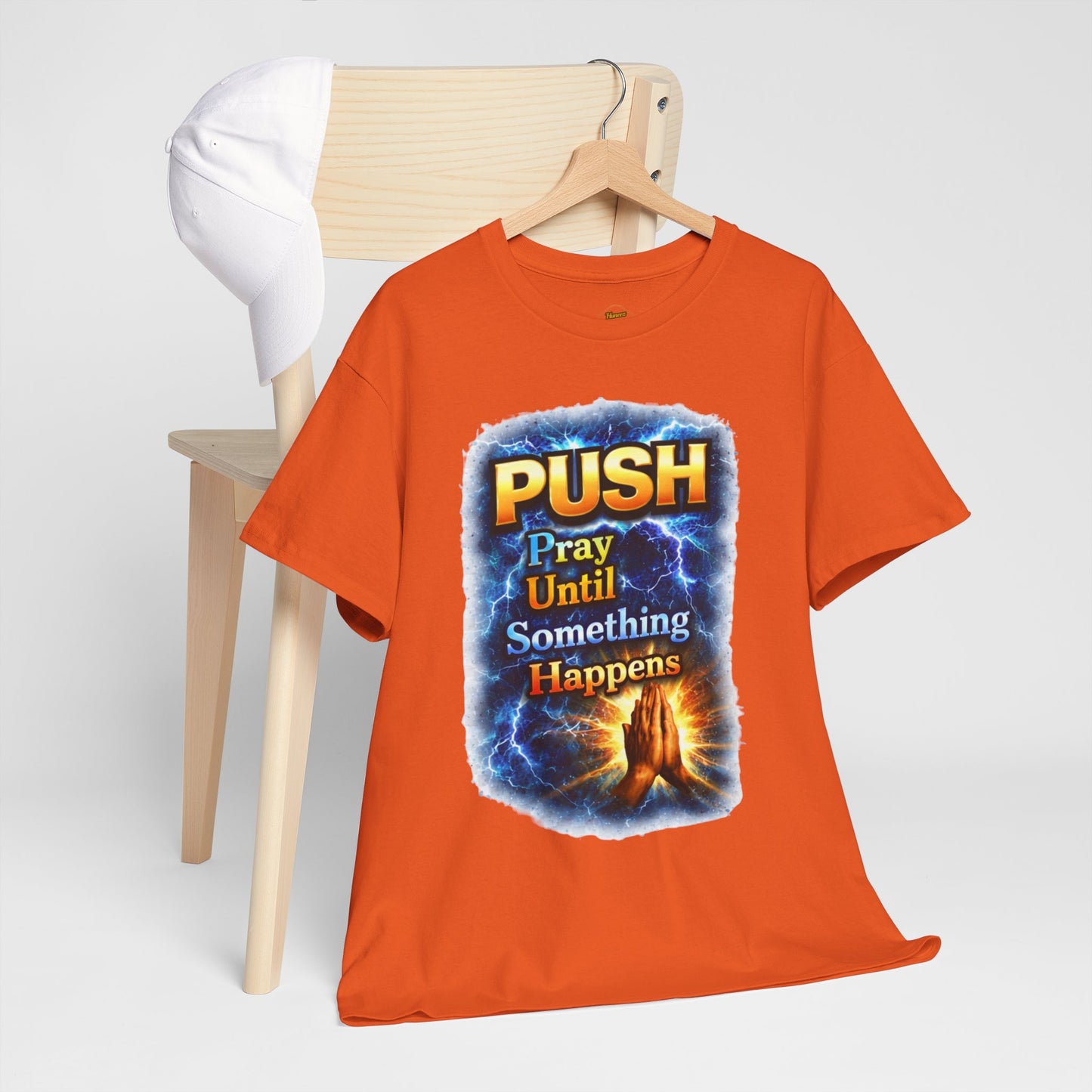 "PUSH Pray Until Something Happens" Tee - Hands 1