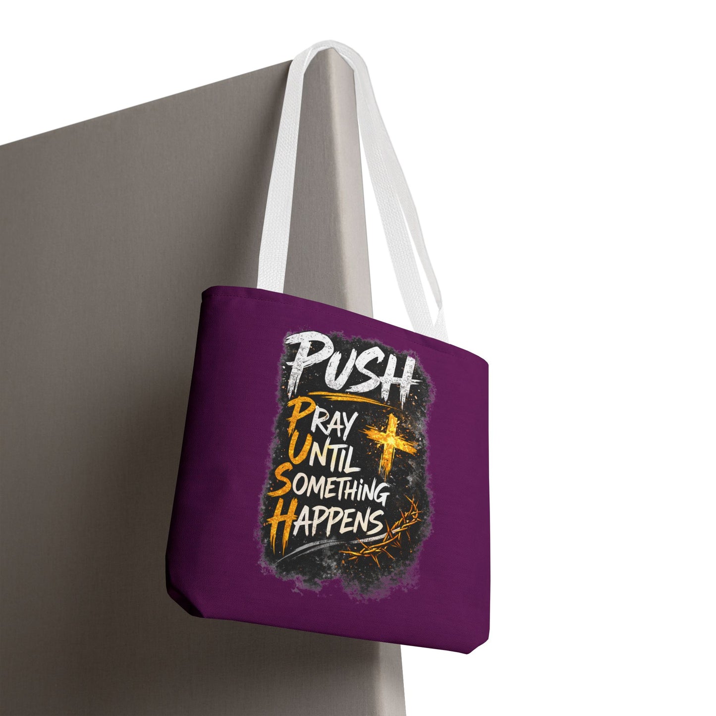 Push Pray Until Something Happens Purple Tote Bag