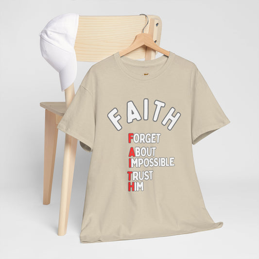 Faith T-Shirt – "Forget About Impossible, Trust Him" light