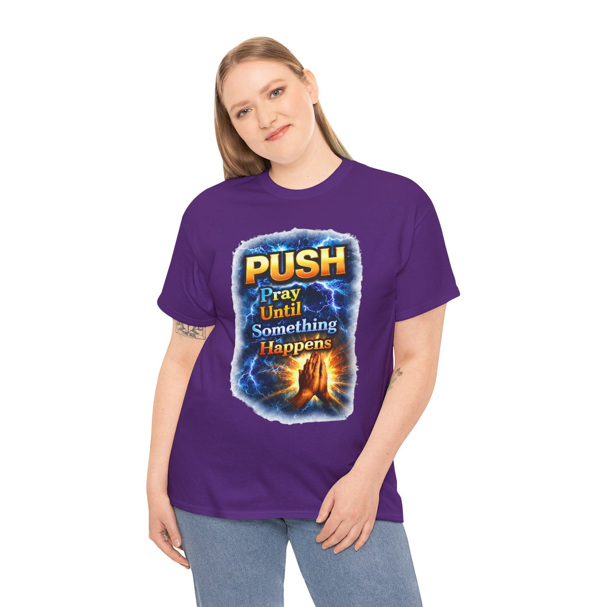 "PUSH Pray Until Something Happens" Tee - Hands 2