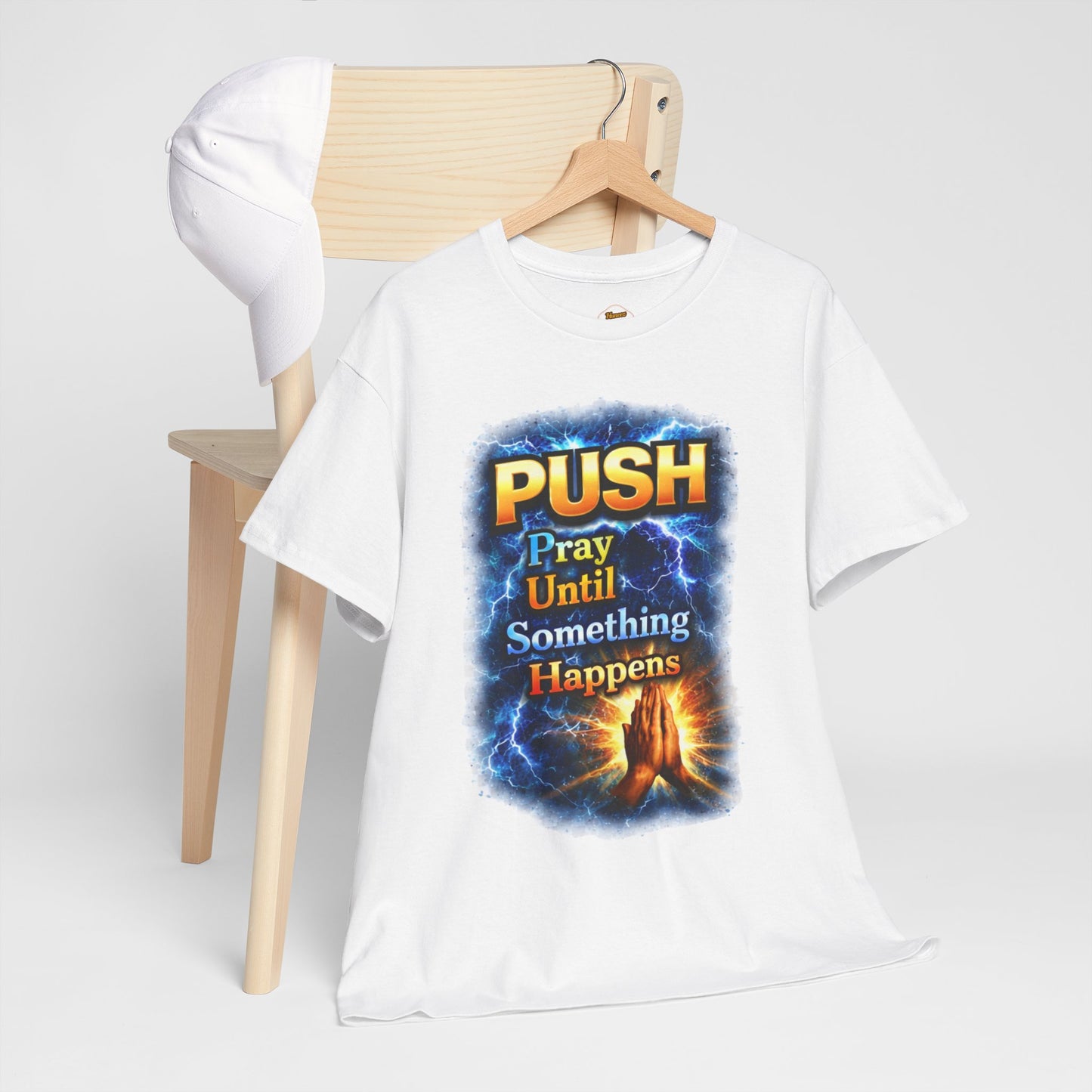 "PUSH Pray Until Something Happens" Tee - Hands 1