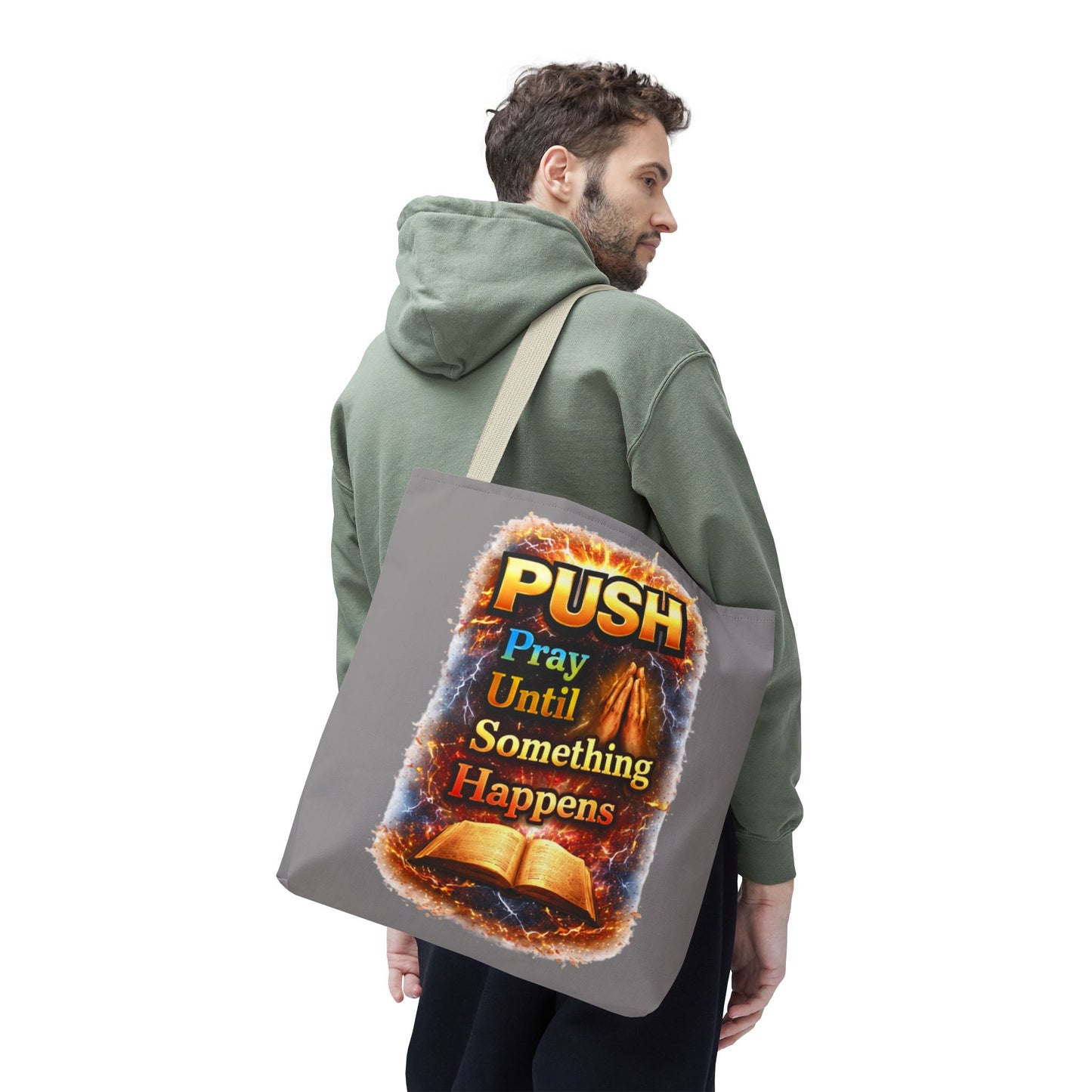 Push Pray Until Something Happens Grey Tote Bag - Bible