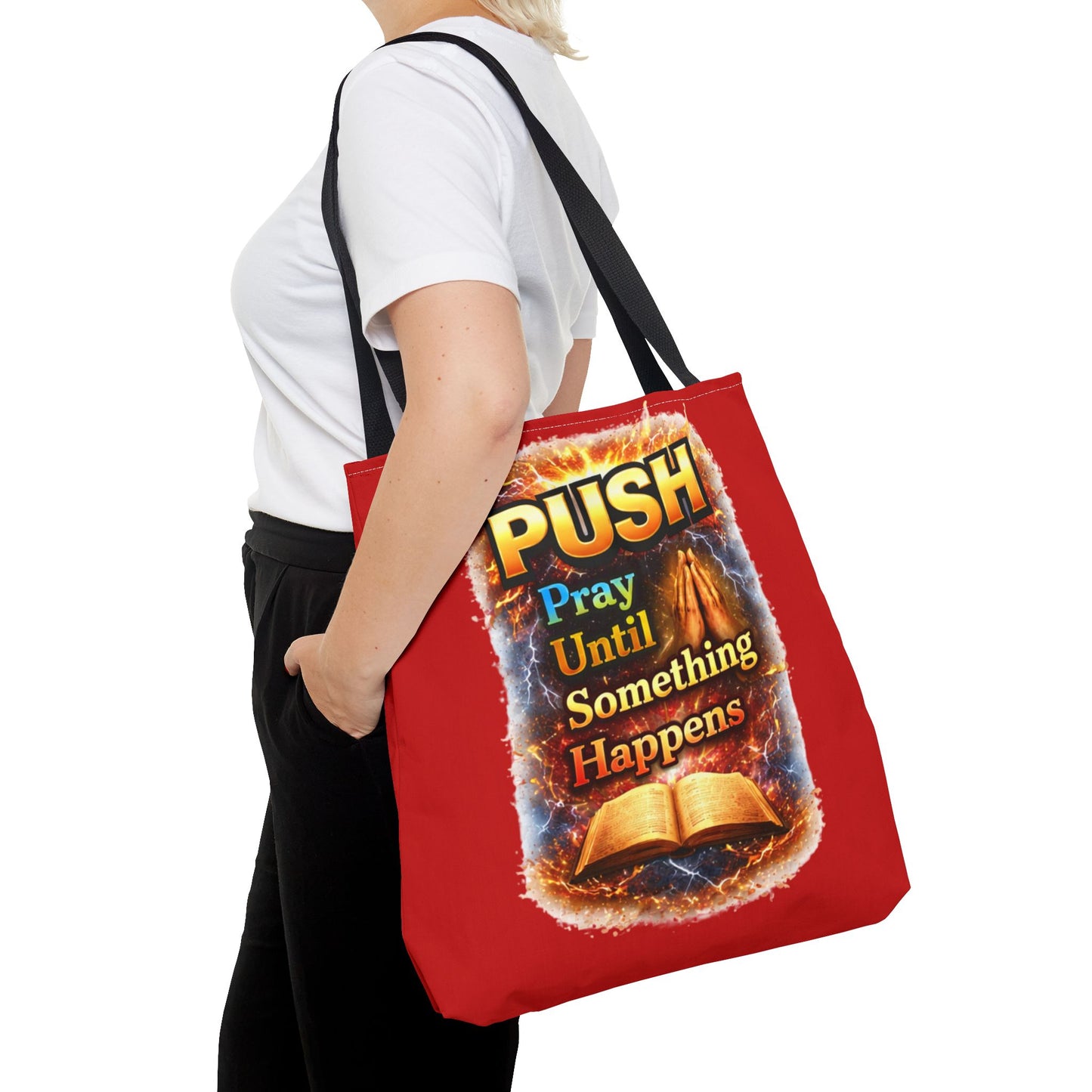 Push Pray Until Something Happens Red Tote Bag - Bible