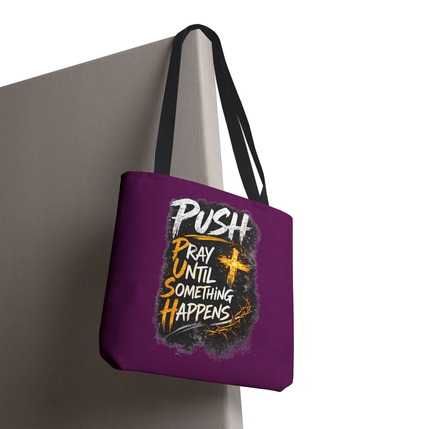 Push Pray Until Something Happens Purple Tote Bag