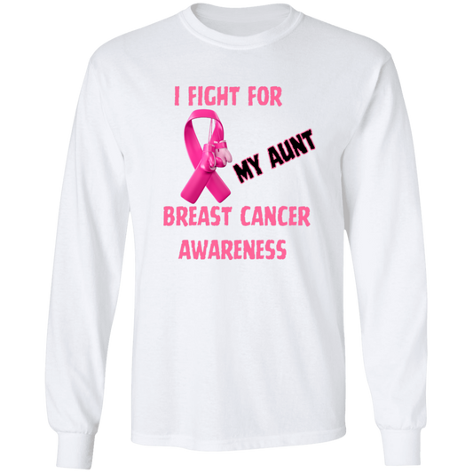 I Fight For Aunt Long Sleeve Shirt
