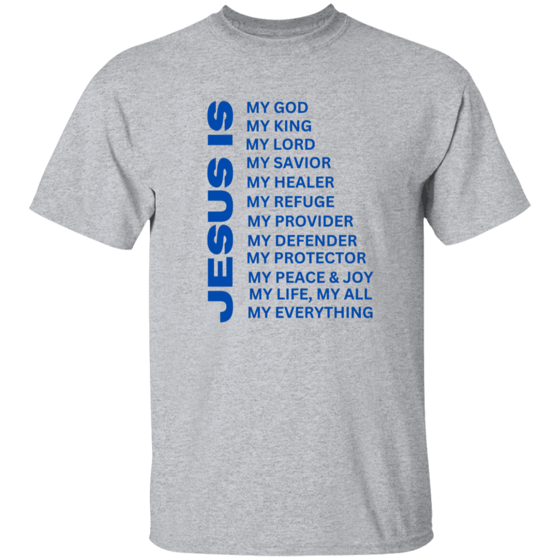 Jesus Is Christian T-Shirt - Short Sleeve Blue
