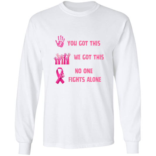 No One Fights Long Sleeve Shirt