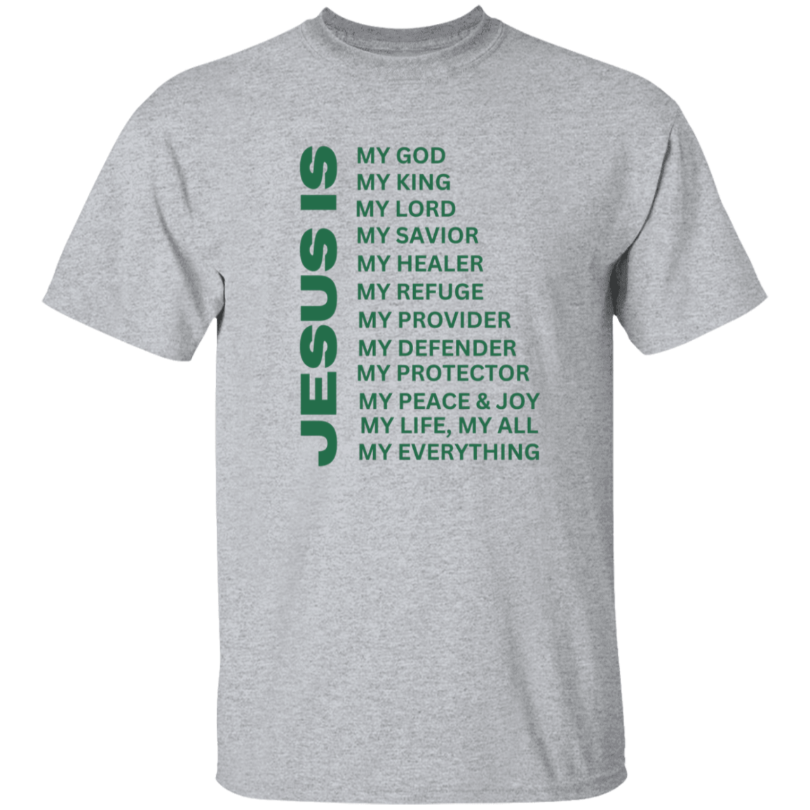 Jesus Is Christian T-Shirt - Short Sleeve Green