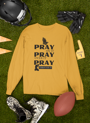 Pray On Long Sleeve Shirt