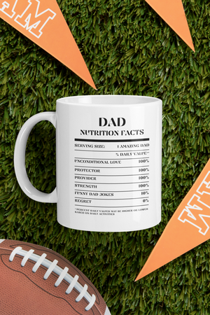 Nutrition Facts Mug - Dad