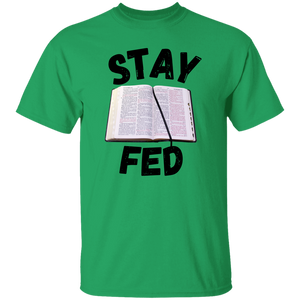 Stay Fed Short Sleeve Shirt