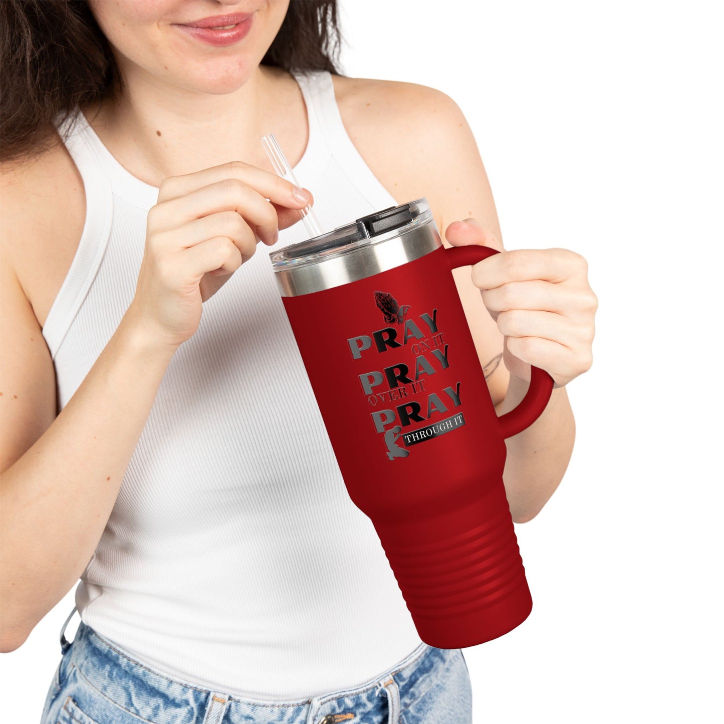 "Pray On It, Pray Over It, Pray Through It" 40oz Insulated Travel Mug