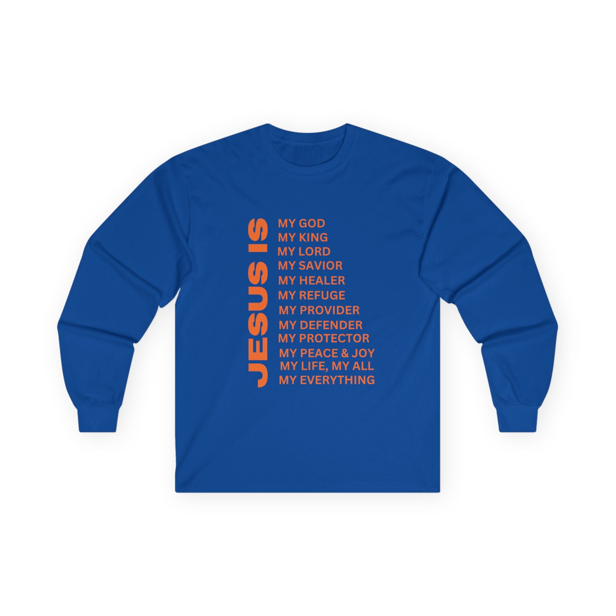 Christian JESUS IS Long Sleeve - Orange