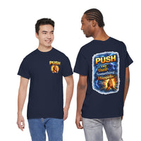 PUSH: Pray Until Something Happens Front/Back Tee - Hands