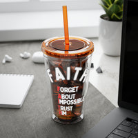 Faith "Forget About Impossible, Trust Him" 16oz Tumbler with Straw