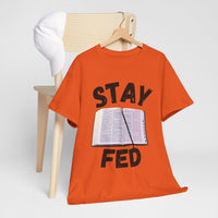 Bible 'Stay Fed' T-Shirt