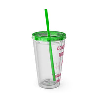 "Gone But Not Forgotten" 16oz Tumbler with Straw Cup