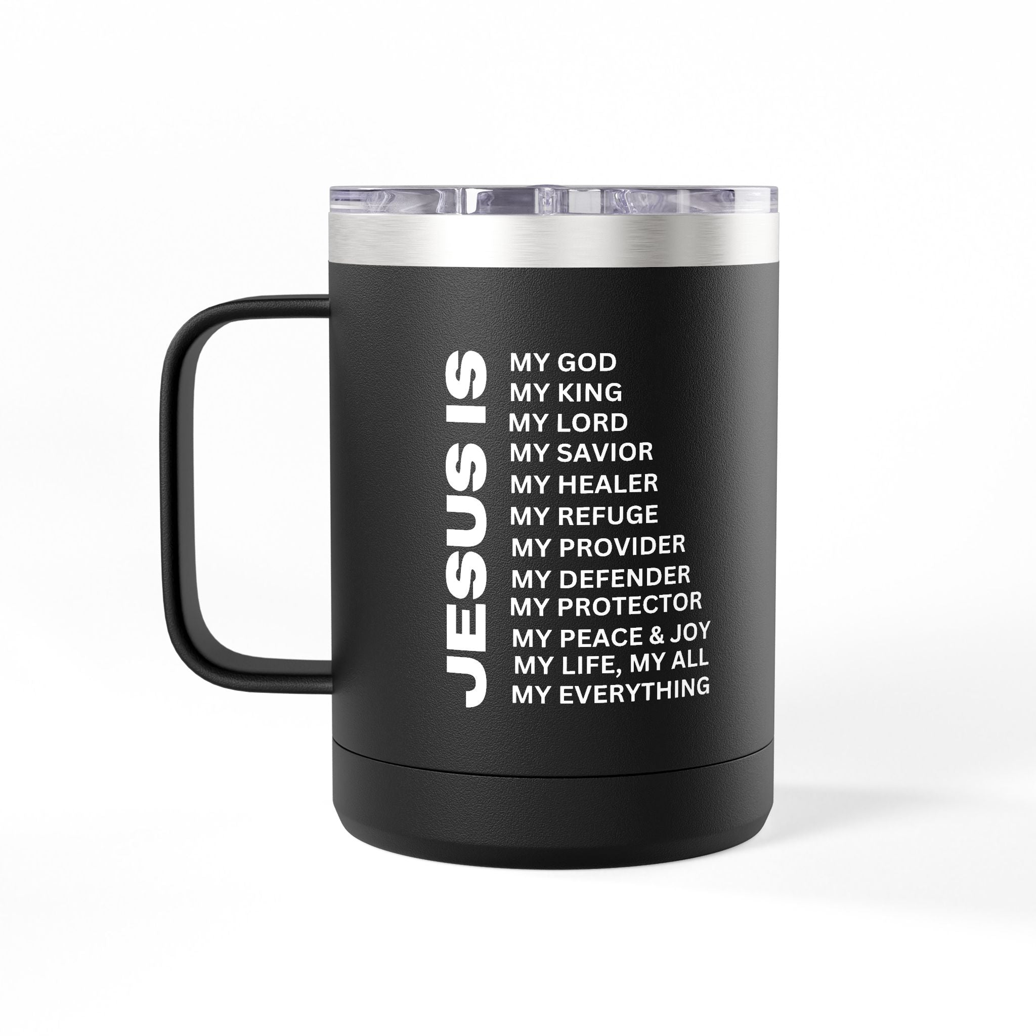 Christian Jesus Is 15oz Tumbler - White