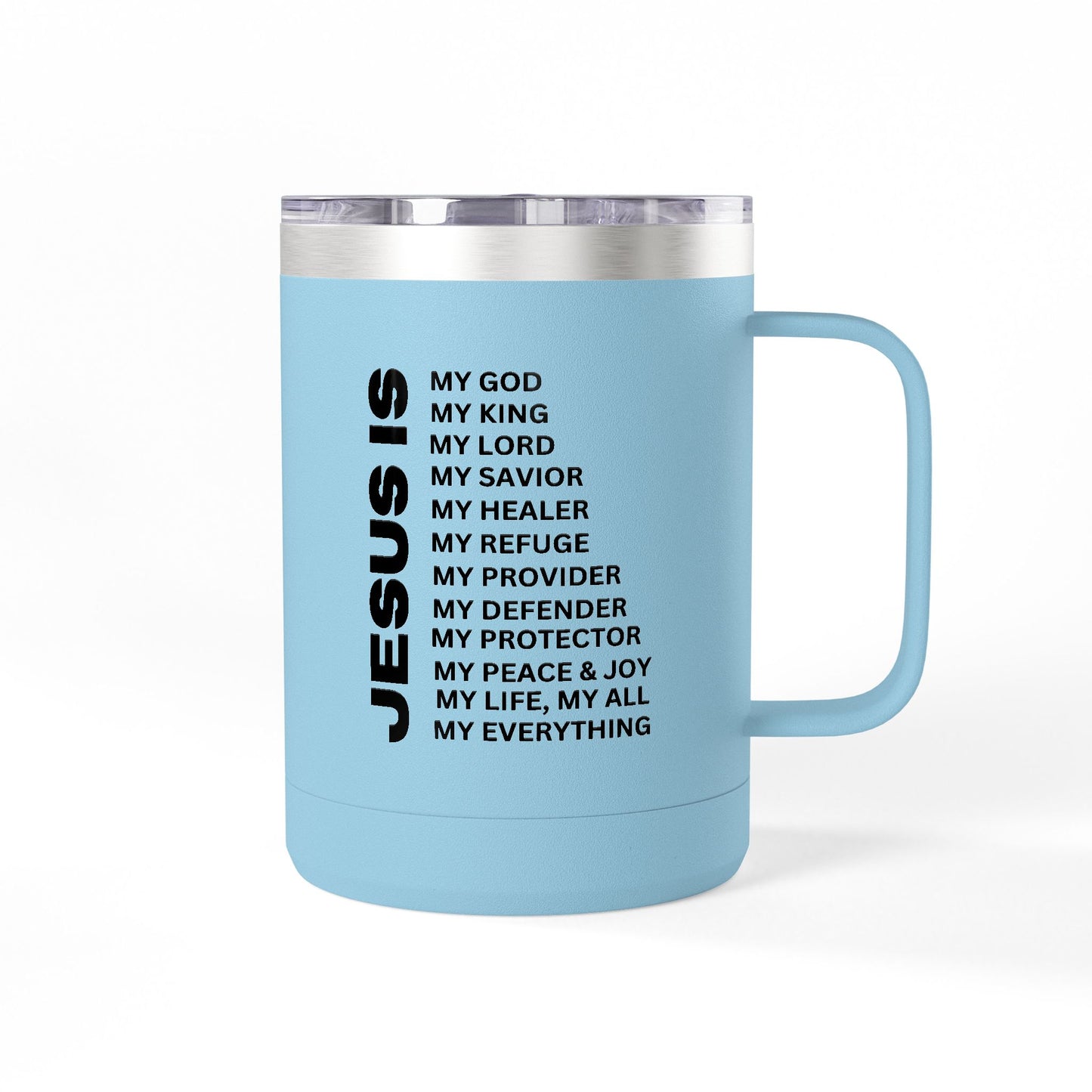 Christian Jesus Is 15oz Tumbler - Black