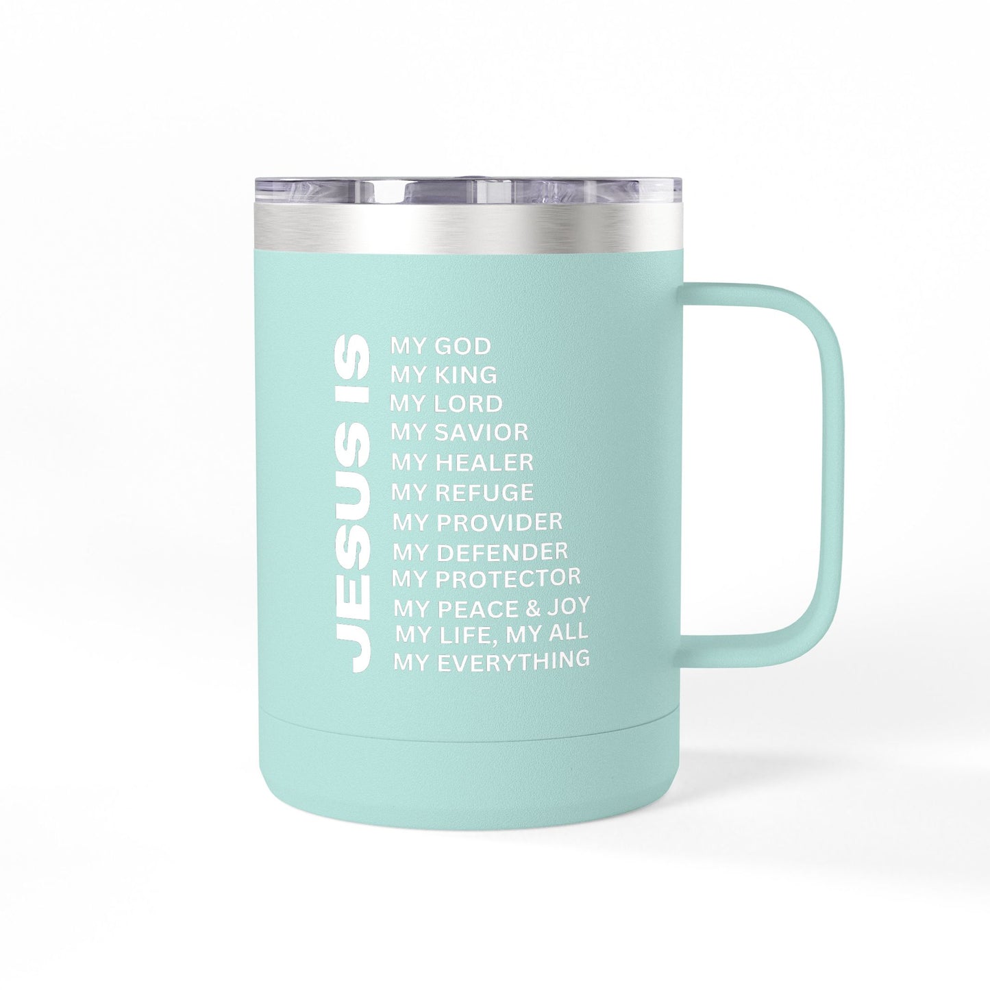 Christian Jesus Is 15oz Tumbler - White