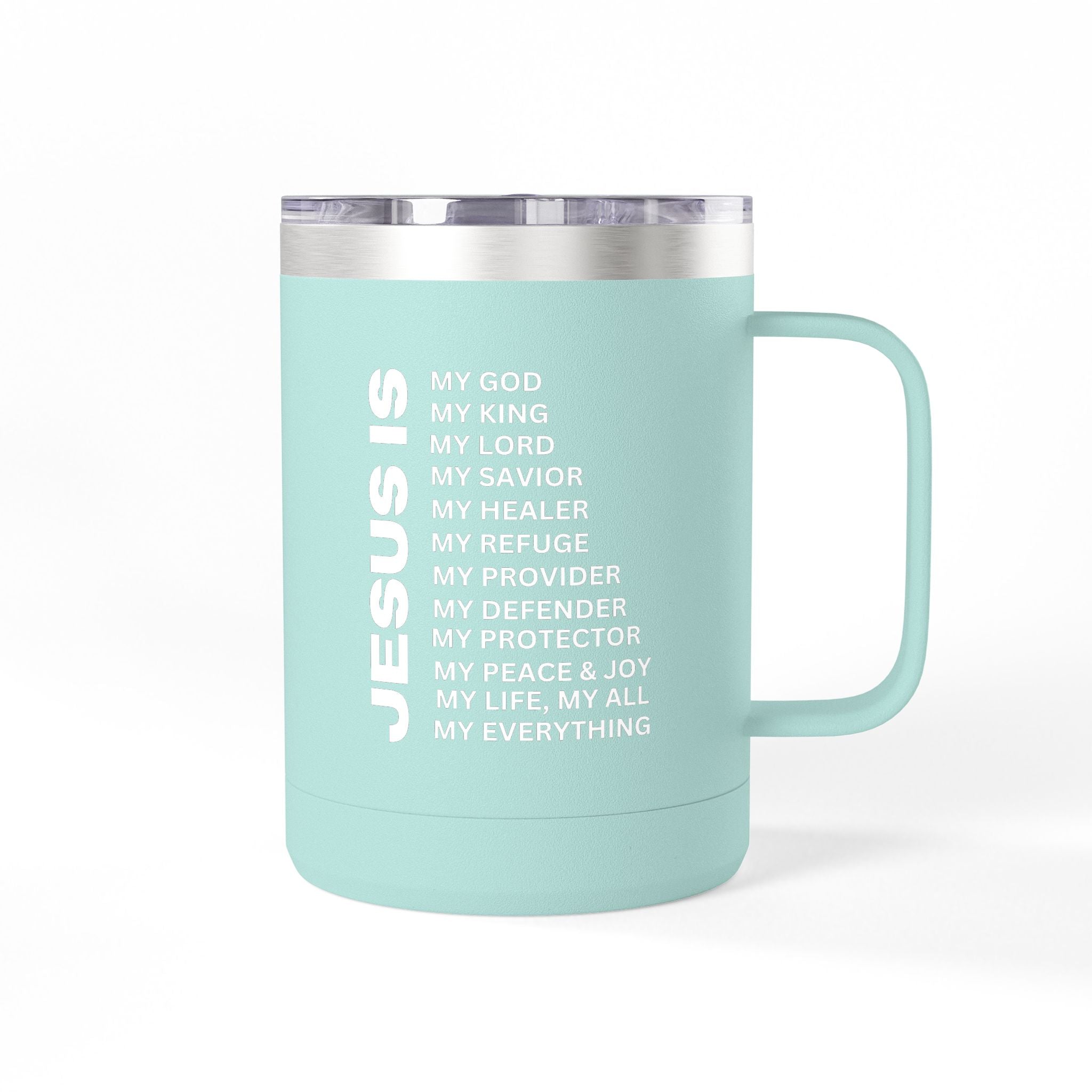 Christian Jesus Is 15oz Tumbler - White