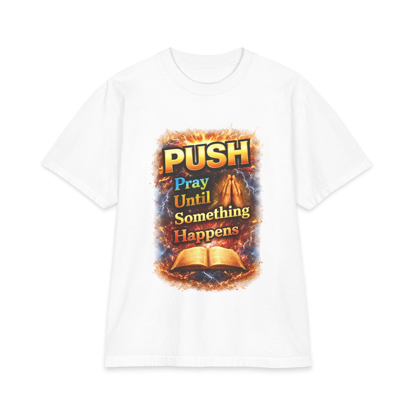 Push Pray Until Something Happens T‑Shirt - Bible — 7X only