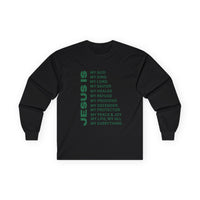 Christian JESUS IS Long Sleeve - Green