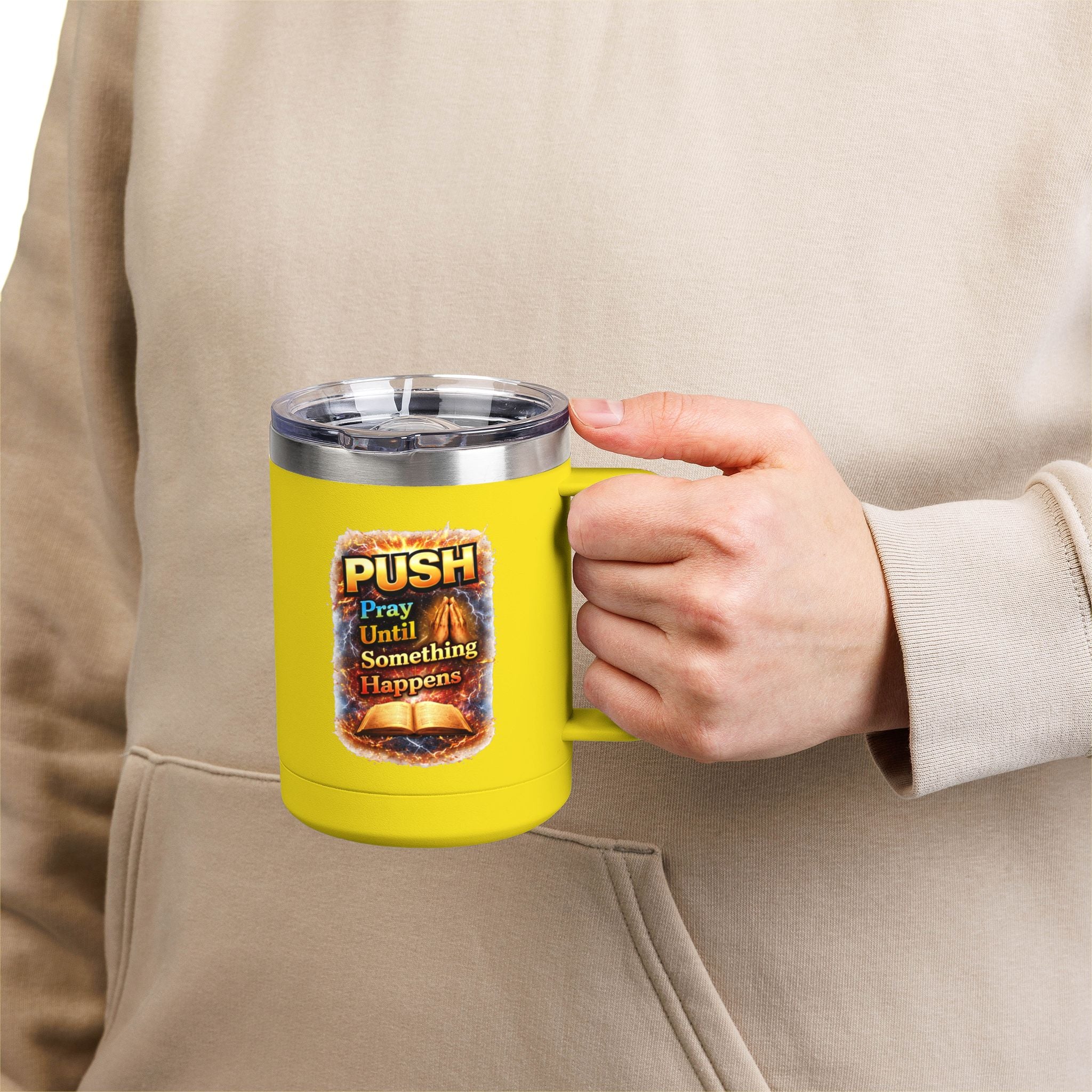 "Push: Pray Until Something Happens" 15oz Tumbler - Bible