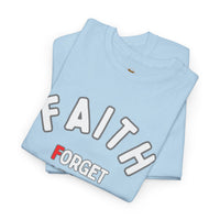 Faith T-Shirt – "Forget About Impossible, Trust Him" light