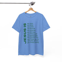 Christian JESUS IS T-shirt - Green