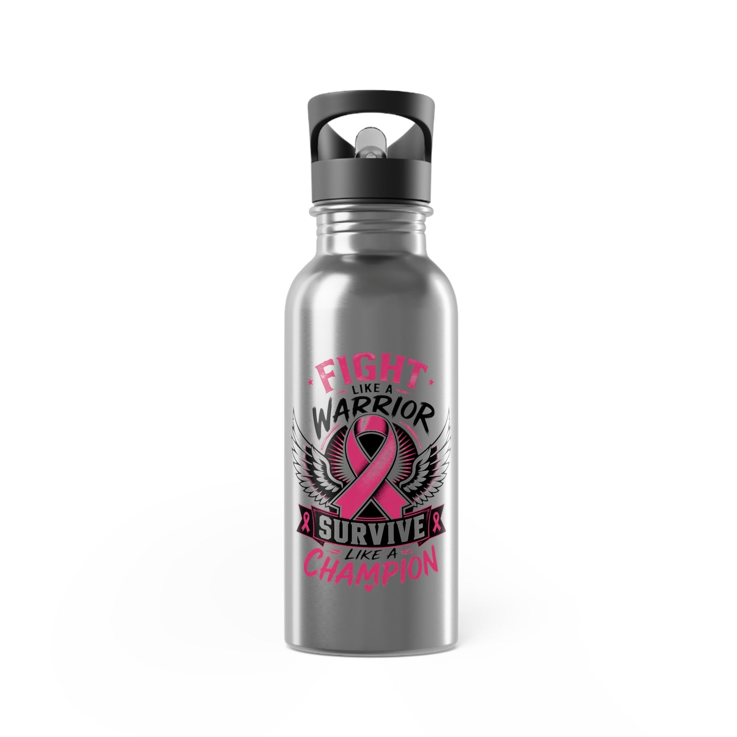 Fight Like a Warrior, Survive Like a Champion Breast Cancer 20oz Stainless Steel Water Bottle With Straw