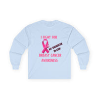 "I Fight For My Daughter In-Law" Long Sleeve T-Shirt
