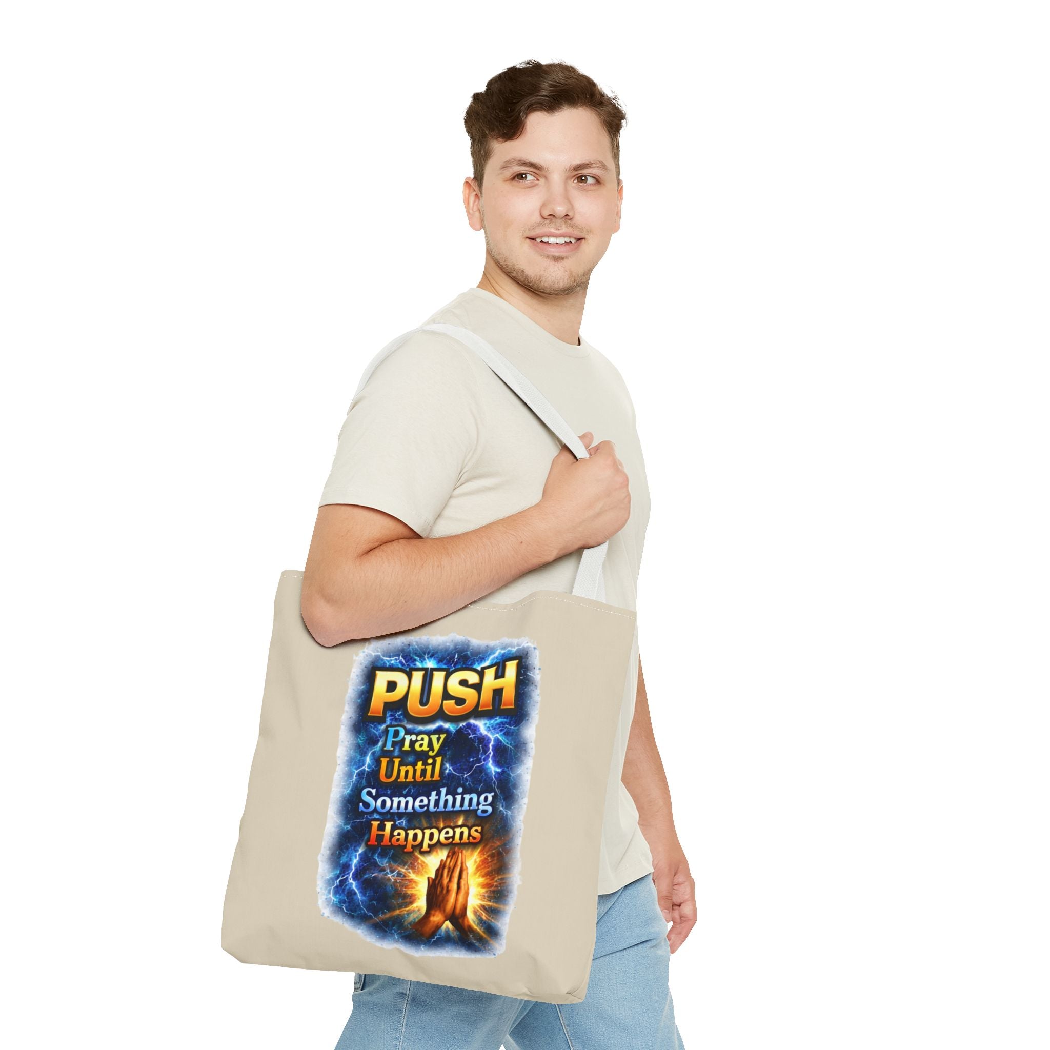 Push Pray Until Something Happens Sand Tote Bag - Hands